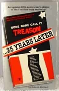 none dare call it treason 25 years later Reader