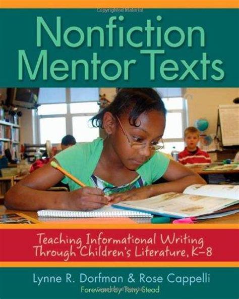 nonfiction mentor texts teaching informational writing through childrens literature k 8 Reader