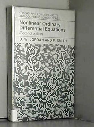 nonlinear ordinary differential equations oxford applied mathematics and computing science series Epub