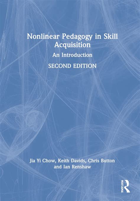 nonlinear pedagogy skill acquisition introduction Epub