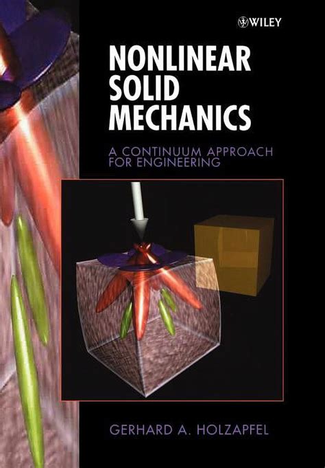 nonlinear solid mechanics a continuum approach for engineering Kindle Editon