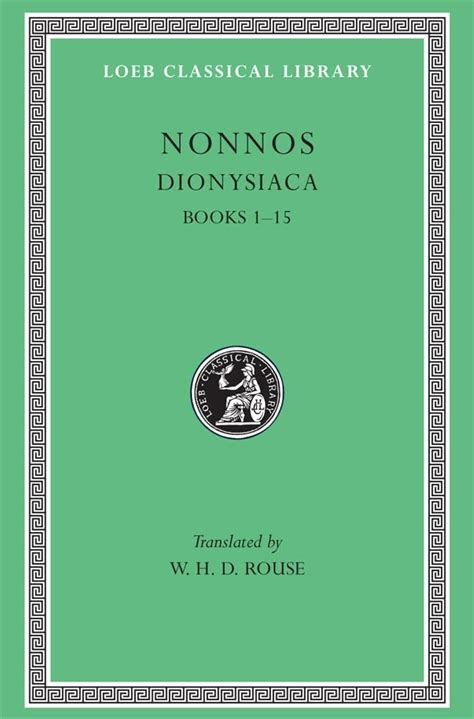 nonnos dionysiaca volume i books 1 15 loeb classical library no 344 Doc