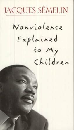 nonviolence explained to my children Doc