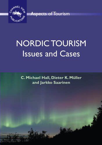 nordic tourism issues and cases hardback PDF