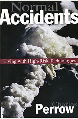 normal accidents living with high risk technologies Reader