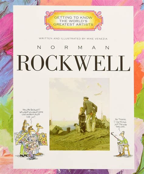 norman rockwell getting to know the worlds greatest artists Reader