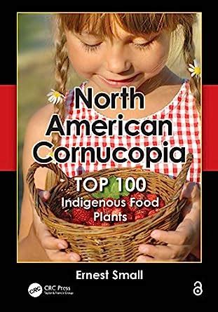 north american cornucopia top 100 indigenous food plants Kindle Editon