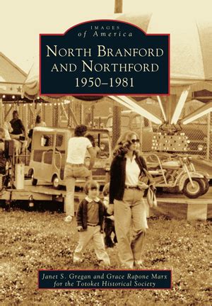 north branford and northford 1950 1981 ct images of america Kindle Editon