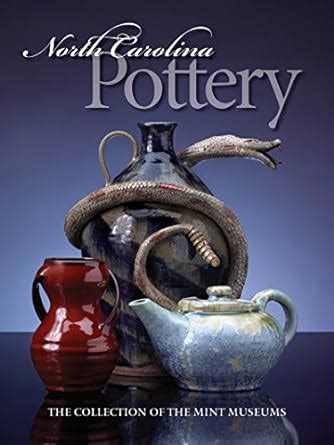 north carolina pottery the collection of the mint museums PDF