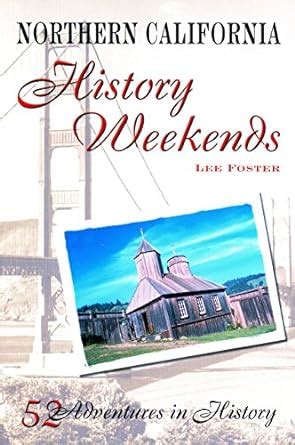 northern california history weekends PDF