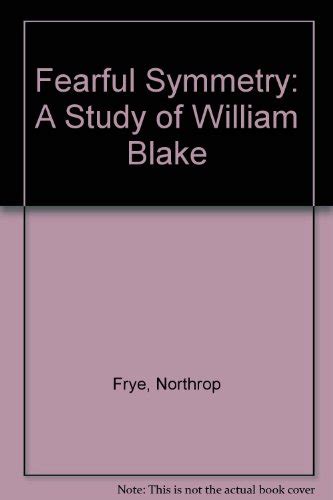 northrop frye s fearful symmetry Kindle Editon