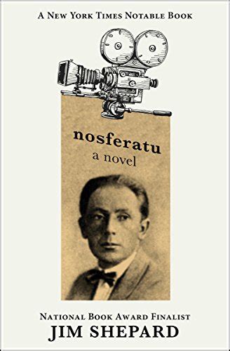 nosferatu novel jim shepard ebook Kindle Editon