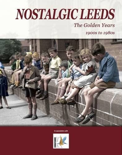 nostalgic leeds golden years oneill Epub