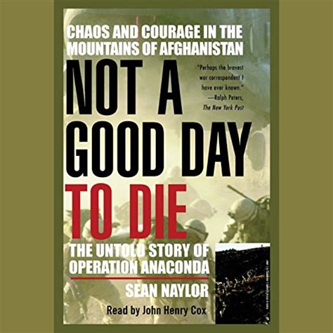 not a good day to die the untold story of operation anaconda Epub