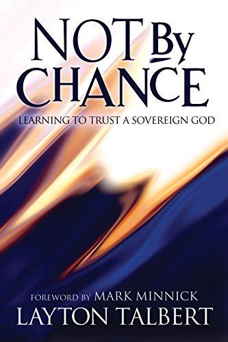 not by chance learning to trust a sovereign god Kindle Editon