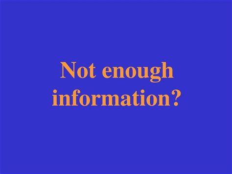 not enough information