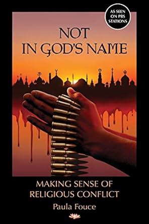 not in gods name making sense of religious conflict Epub