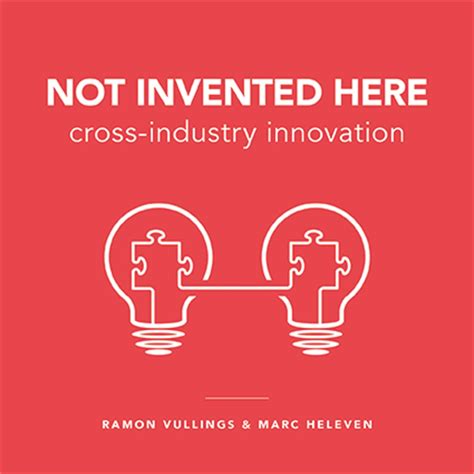 not invented here cross industry innovation Reader