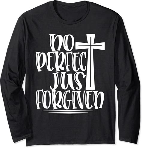 not perfect just forgiven shirt