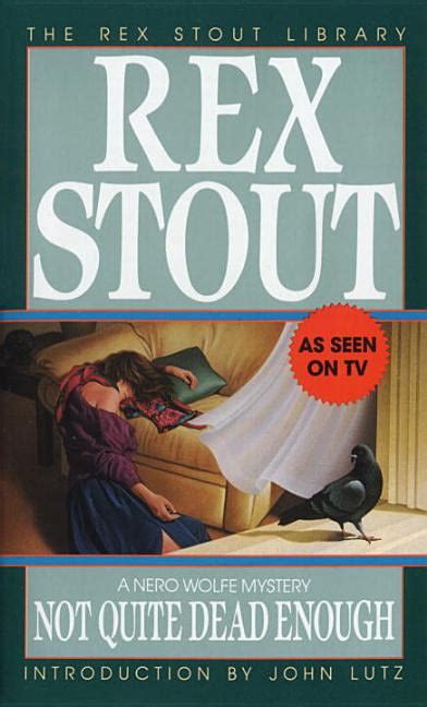 not quite dead enough a nero wolfe mystery book 10 PDF
