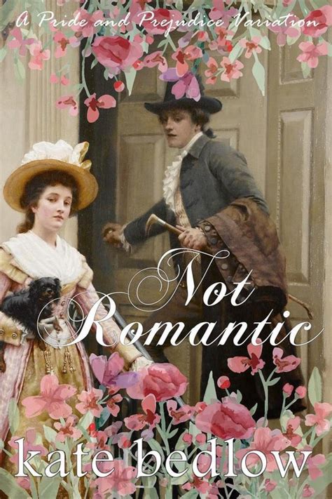 not romantic a pride and prejudice variation Kindle Editon