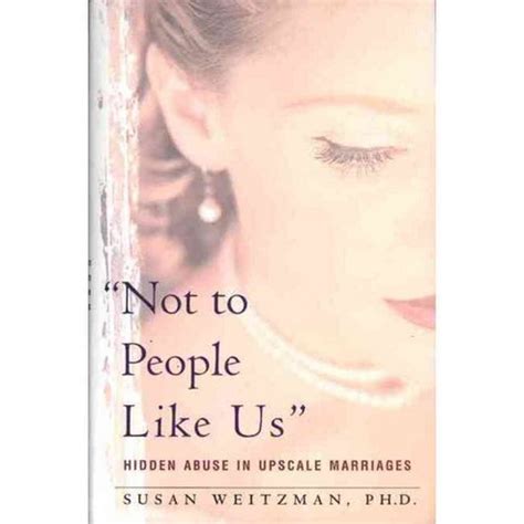 not to people like us hidden abuse in upscale marriages Kindle Editon