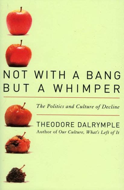 not with a bang but a whimper the politics and culture of decline Kindle Editon