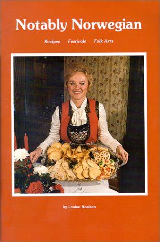 notably norwegian recipes festivals and folk arts Kindle Editon