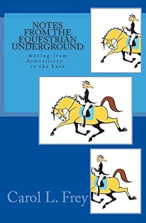 notes from the equestrian underground Doc