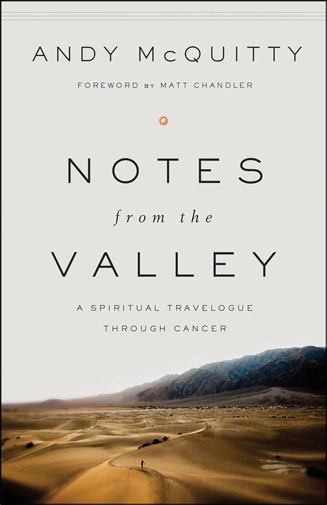 notes from the valley a spiritual travelogue through cancer PDF