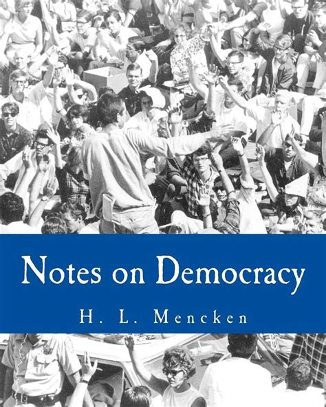 notes on democracy large print edition Reader