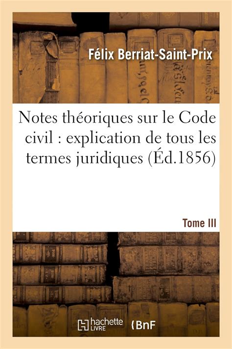 notes theoriques sur le code civil Kindle Editon
