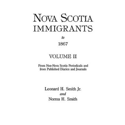 nova scotia immigrants to 1867 volume ii paperback Doc