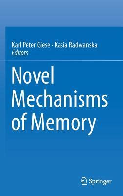 novel mechanisms memory peter giese Doc