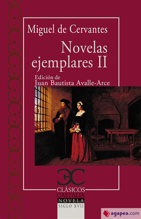 novelas ejemplares ii 2 cervantes and co spanish classics Kindle Editon