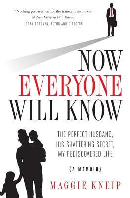 now everyone will know the perfect husband his shattering secret my rediscovered life Kindle Editon