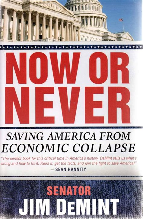 now or never saving america from economic collapse Reader