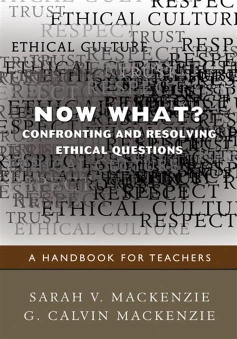 now what confronting and resolving ethical questions PDF