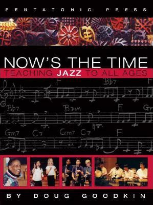 nows the time teaching jazz to all ages Doc