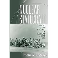 nuclear statecraft history and strategy in americas atomic age cornell studies in security affairs Kindle Editon