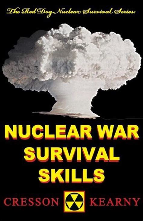 nuclear war survival skills upgraded 2012 edition red dog nuclear survival Reader