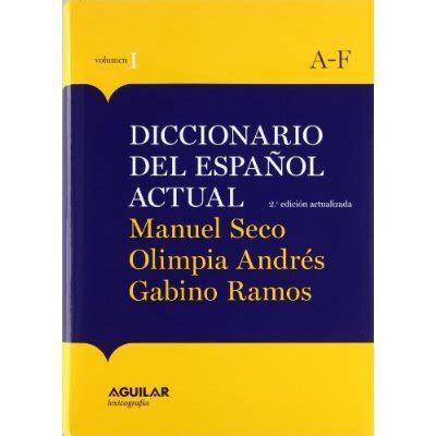 nueva edicion diccionario espanol actual 2011 or obra 2 tomos aguilar lexicografia Kindle Editon