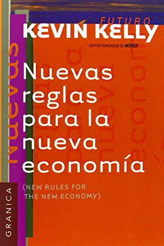 nuevas reglas para la nueva economia spanish edition PDF