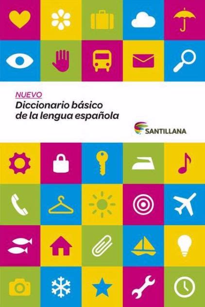 nuevo diccionario basico de la lengua espanola santillana Doc