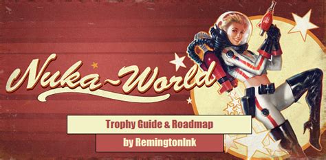 nuka-world tropihie guide