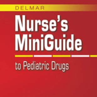 nurse s mini guide to pediatric drugs nurse s mini guide to pediatric drugs Doc