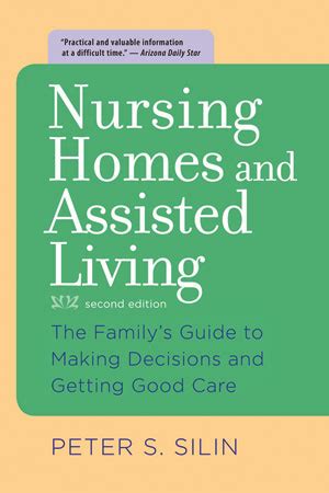 nursing homes and assisted living the familys guide to making decisions and getting good care Kindle Editon