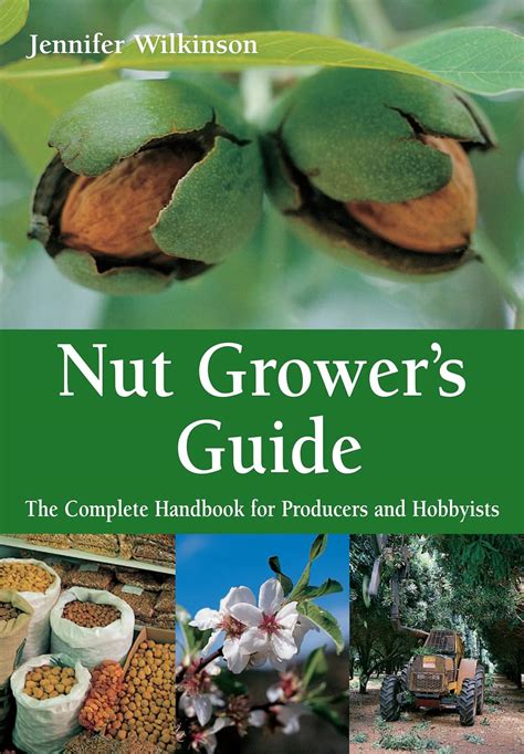 nut grower s guide nut grower s guide PDF