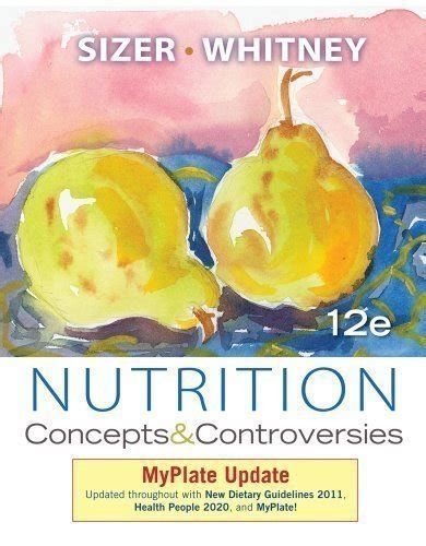 nutrition concepts and controversies 12th edition test bank Epub