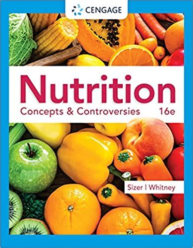 nutrition concepts and controversies pdf Kindle Editon